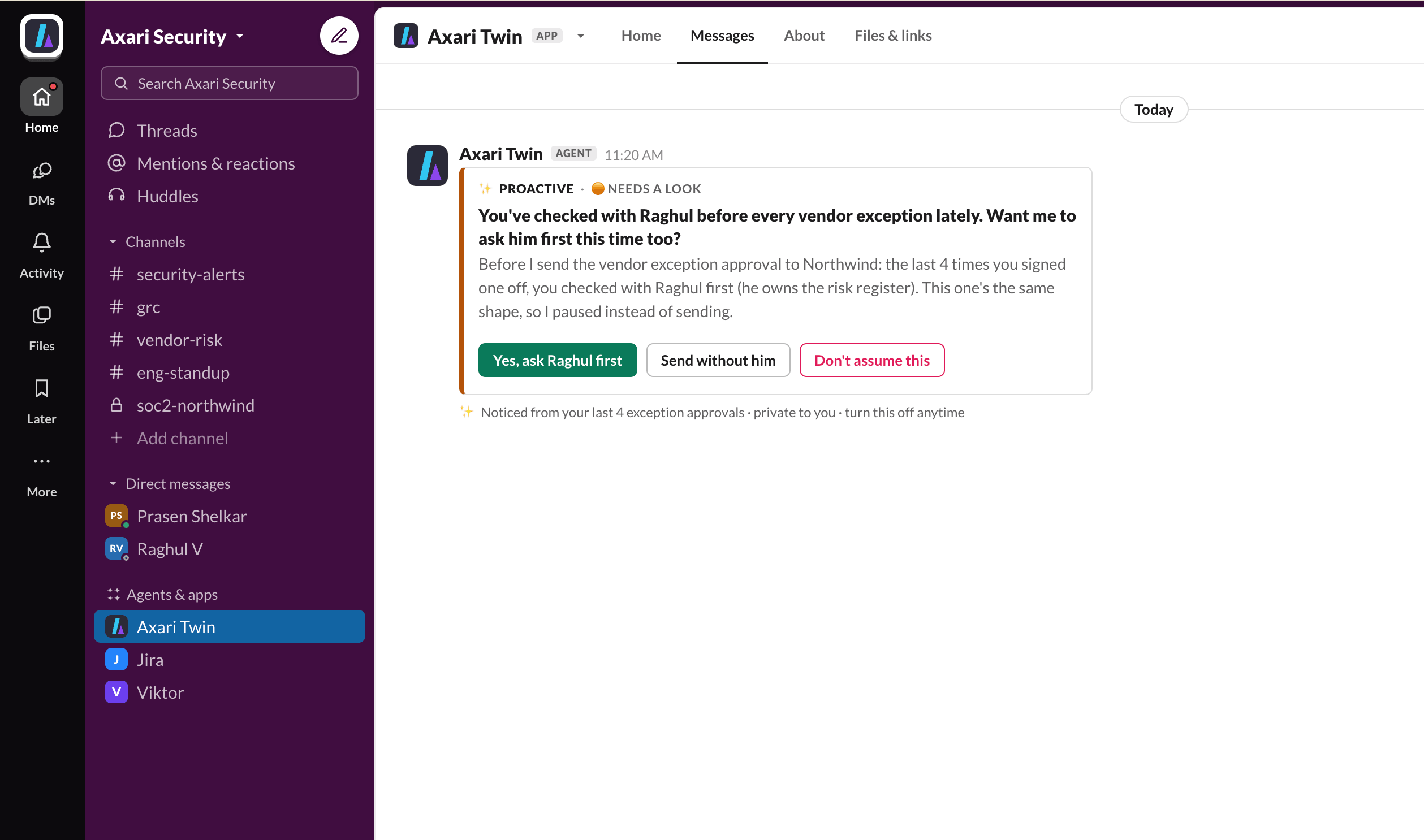 Axari Twin proactively asking whether to check with Raghul before sending a vendor exception approval in Slack